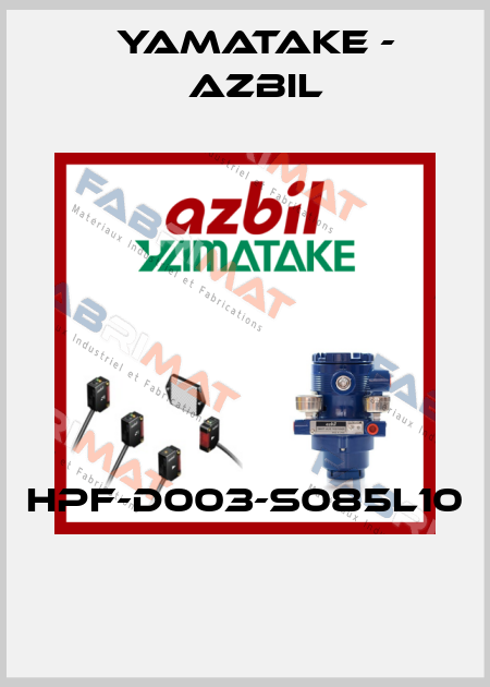 HPF-D003-S085L10  Yamatake - Azbil