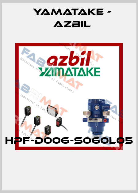 HPF-D006-S060L05  Yamatake - Azbil