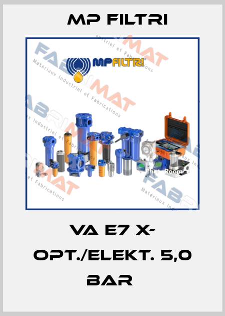 VA E7 X- OPT./ELEKT. 5,0 BAR  MP Filtri