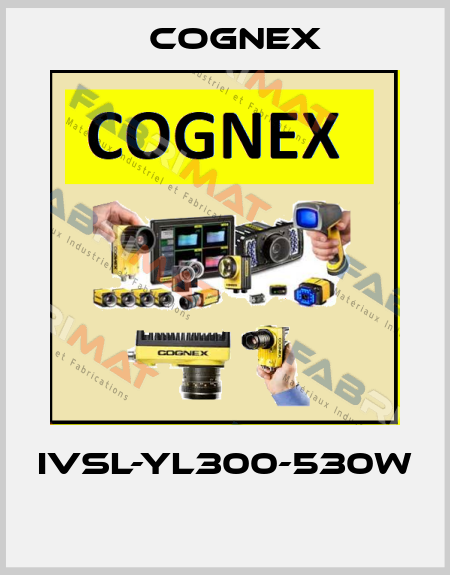 IVSL-YL300-530W  Cognex