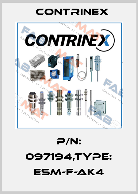P/N: 097194,Type: ESM-F-AK4 Contrinex