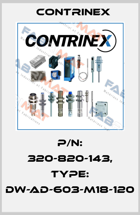 p/n: 320-820-143, Type: DW-AD-603-M18-120 Contrinex
