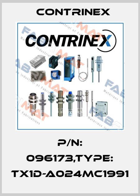 P/N: 096173,Type: TX1D-A024MC1991 Contrinex
