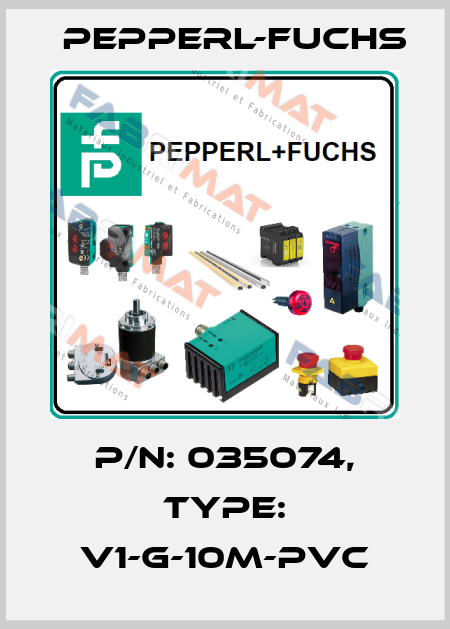 p/n: 035074, Type: V1-G-10M-PVC Pepperl-Fuchs