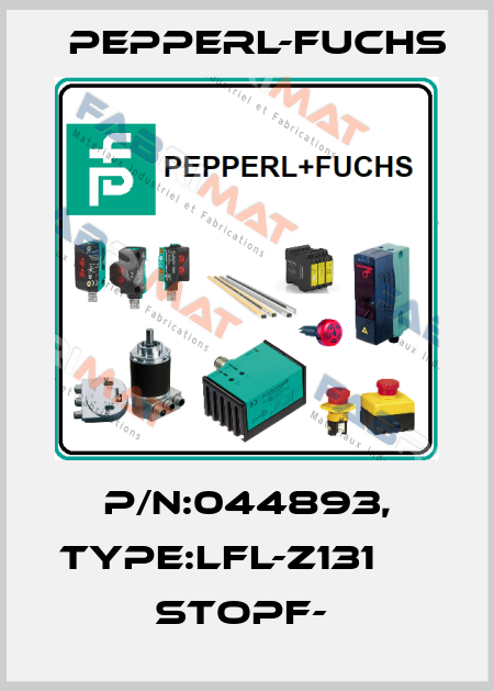 P/N:044893, Type:LFL-Z131                Stopf-  Pepperl-Fuchs