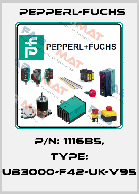 p/n: 111685, Type: UB3000-F42-UK-V95 Pepperl-Fuchs