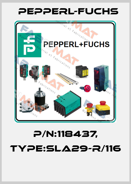 P/N:118437, Type:SLA29-R/116  Pepperl-Fuchs