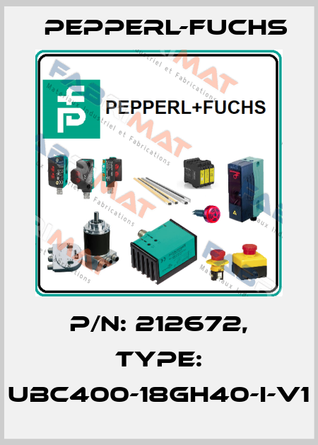 p/n: 212672, Type: UBC400-18GH40-I-V1 Pepperl-Fuchs