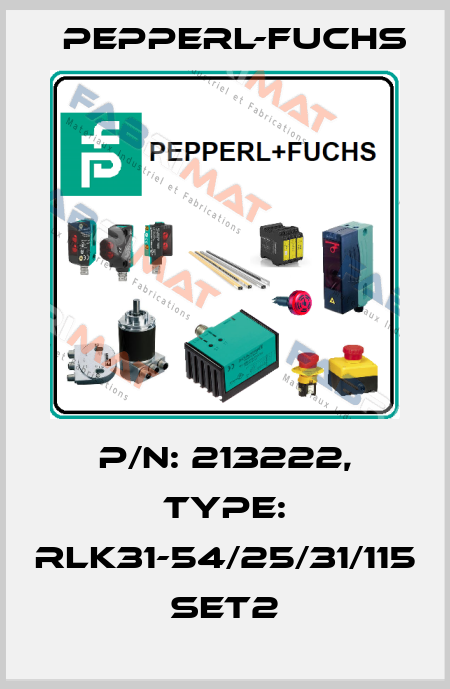 p/n: 213222, Type: RLK31-54/25/31/115 SET2 Pepperl-Fuchs