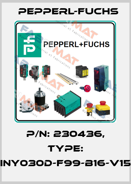 p/n: 230436, Type: INY030D-F99-B16-V15 Pepperl-Fuchs