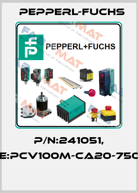 P/N:241051, Type:PCV100M-CA20-750000  Pepperl-Fuchs