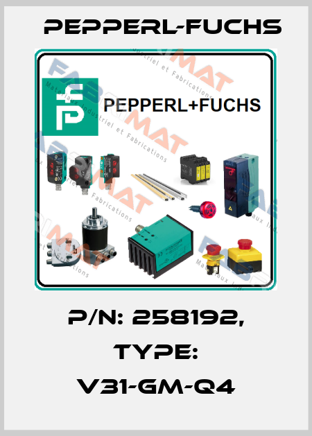 p/n: 258192, Type: V31-GM-Q4 Pepperl-Fuchs