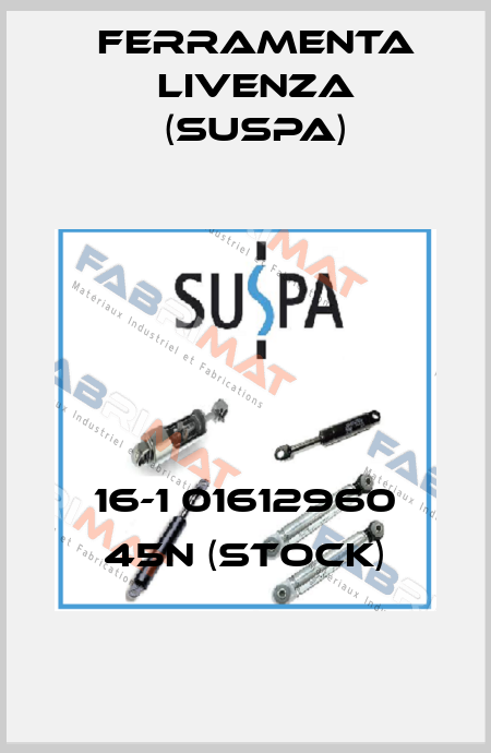 16-1 01612960 45N (stock) Ferramenta Livenza (Suspa)