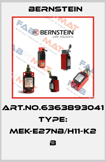 Art.No.6363893041 Type: MEK-E27NB/H11-K2             B Bernstein