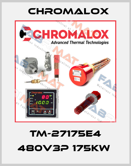 TM-27175E4 480V3P 175KW  Chromalox