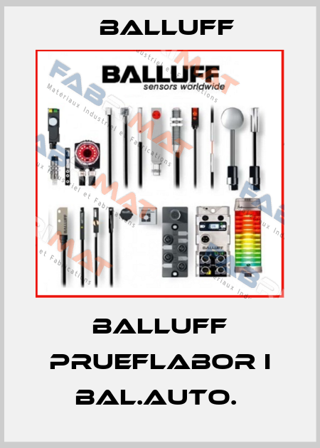 Balluff Prueflabor I Bal.Auto.  Balluff