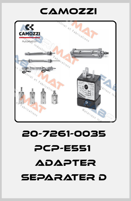 20-7261-0035  PCP-E551   ADAPTER SEPARATER D  Camozzi