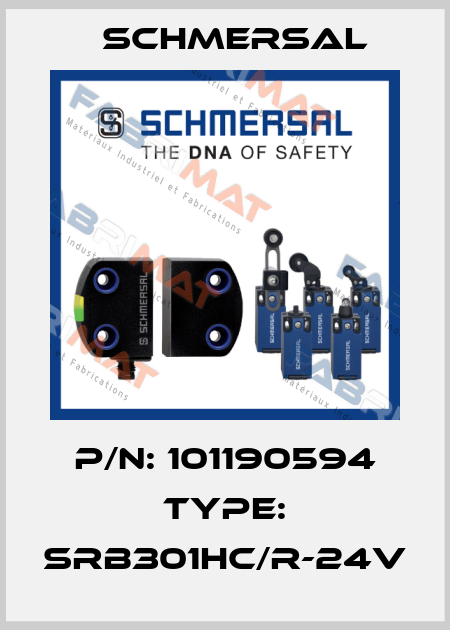 P/N: 101190594 Type: SRB301HC/R-24V Schmersal