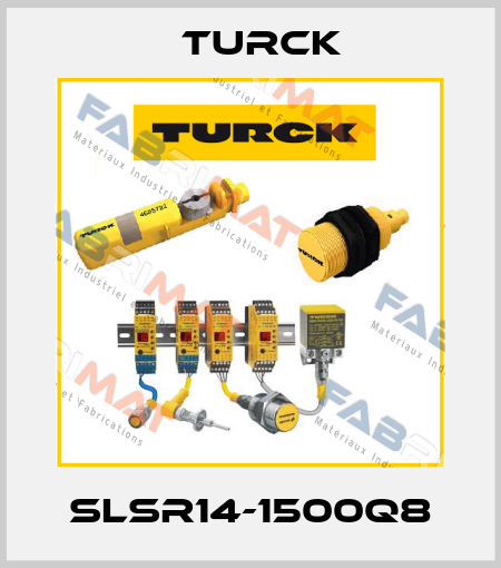 SLSR14-1500Q8 Turck