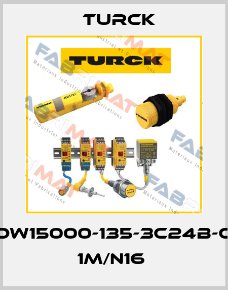 DW15000-135-3C24B-C 1M/N16  Turck