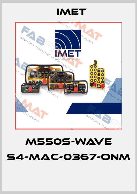 M550S-WAVE S4-MAC-0367-ONM  IMET