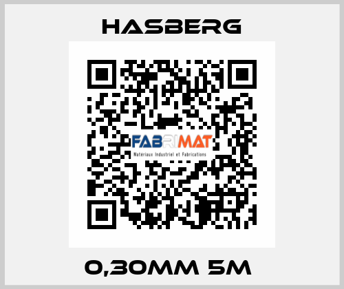 0,30MM 5M  Hasberg