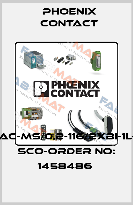 SAC-MS/0,2-116/2XBI-1L-Z SCO-ORDER NO: 1458486  Phoenix Contact