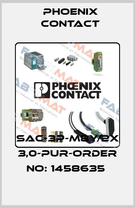 SAC-3P-M8Y/2X 3,0-PUR-ORDER NO: 1458635  Phoenix Contact