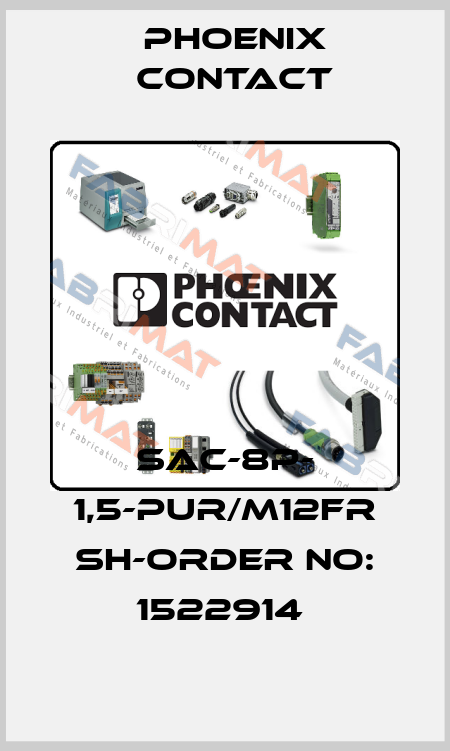 SAC-8P- 1,5-PUR/M12FR SH-ORDER NO: 1522914  Phoenix Contact