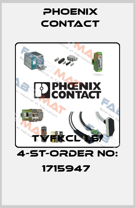 TVFKCL 1,5/ 4-ST-ORDER NO: 1715947  Phoenix Contact