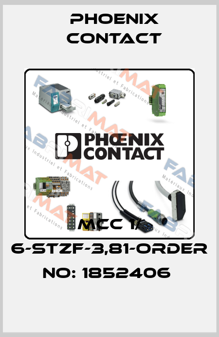 MCC 1/ 6-STZF-3,81-ORDER NO: 1852406  Phoenix Contact