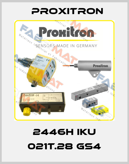 2446H IKU 021T.28 GS4 Proxitron
