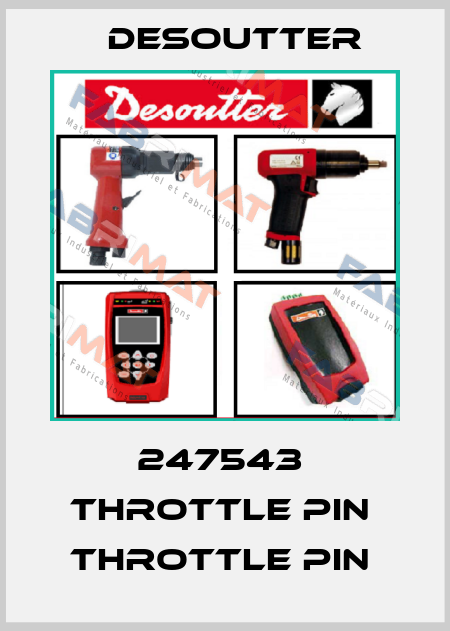 247543  THROTTLE PIN  THROTTLE PIN  Desoutter