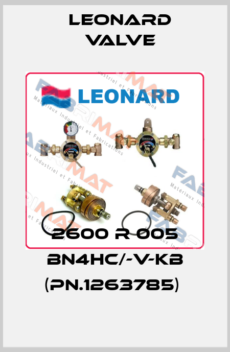 2600 R 005 BN4HC/-V-KB (PN.1263785)  LEONARD VALVE