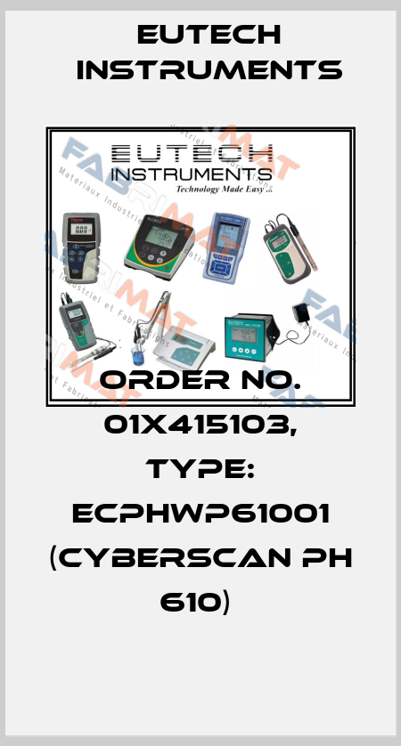 Order No. 01X415103, Type: ECPHWP61001 (CyberScan pH 610)  Eutech Instruments