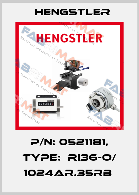 P/N: 0521181, Type:  RI36-O/ 1024AR.35RB  Hengstler