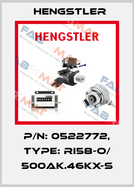 p/n: 0522772, Type: RI58-O/ 500AK.46KX-S Hengstler