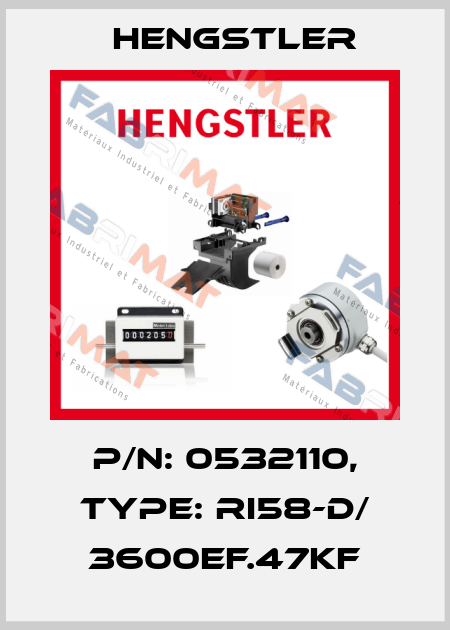 p/n: 0532110, Type: RI58-D/ 3600EF.47KF Hengstler