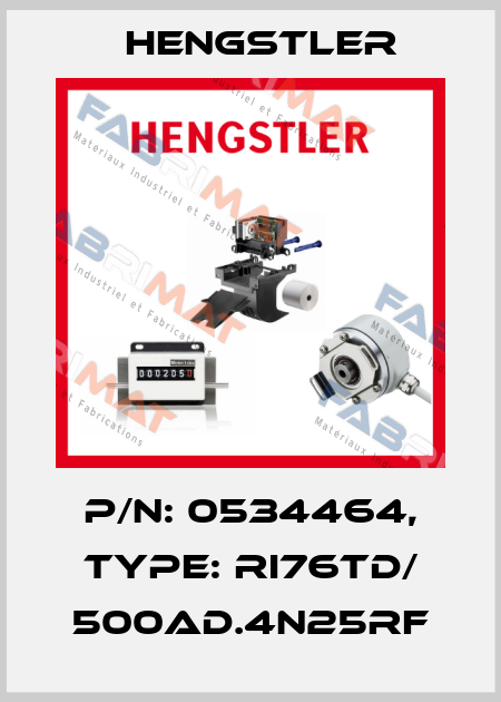 p/n: 0534464, Type: RI76TD/ 500AD.4N25RF Hengstler