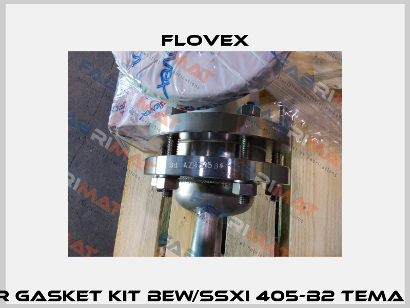 Exchanger gasket kit BEW/SSXI 405-B2 TEMA C ASME VIII Flovex