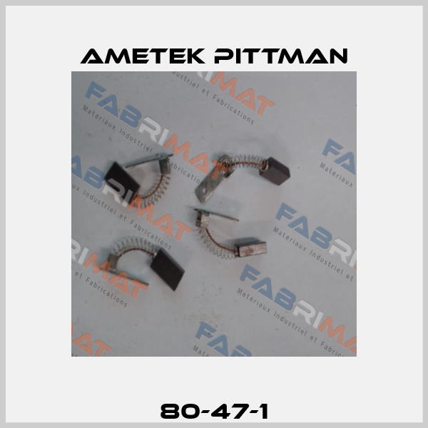 80-47-1 Ametek Pittman