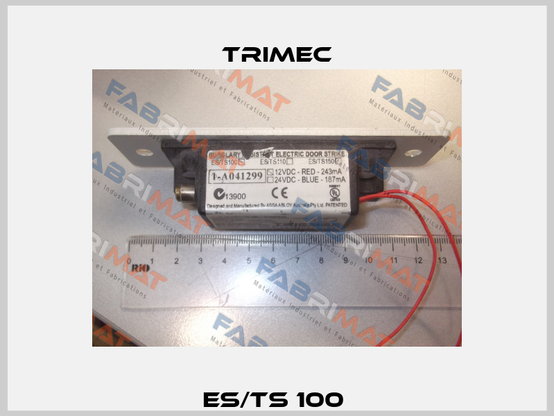 ES/TS 100  Trimec