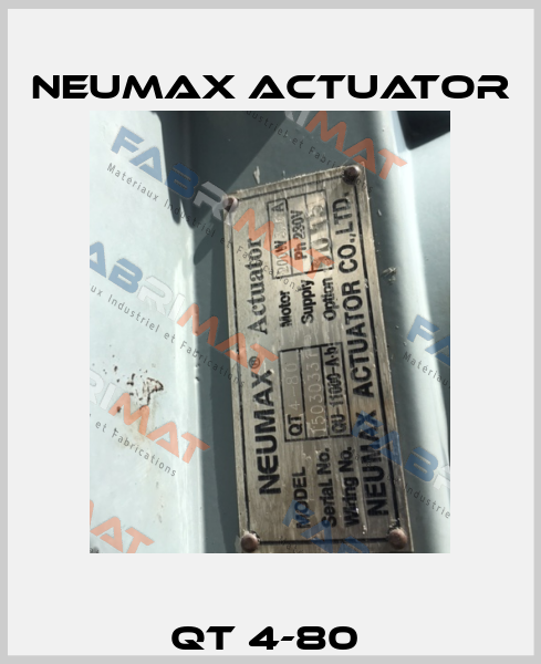 QT 4-80  Neumax Actuator