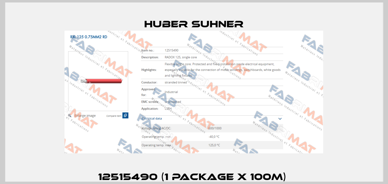 12515490 (1 package x 100m)  Huber Suhner