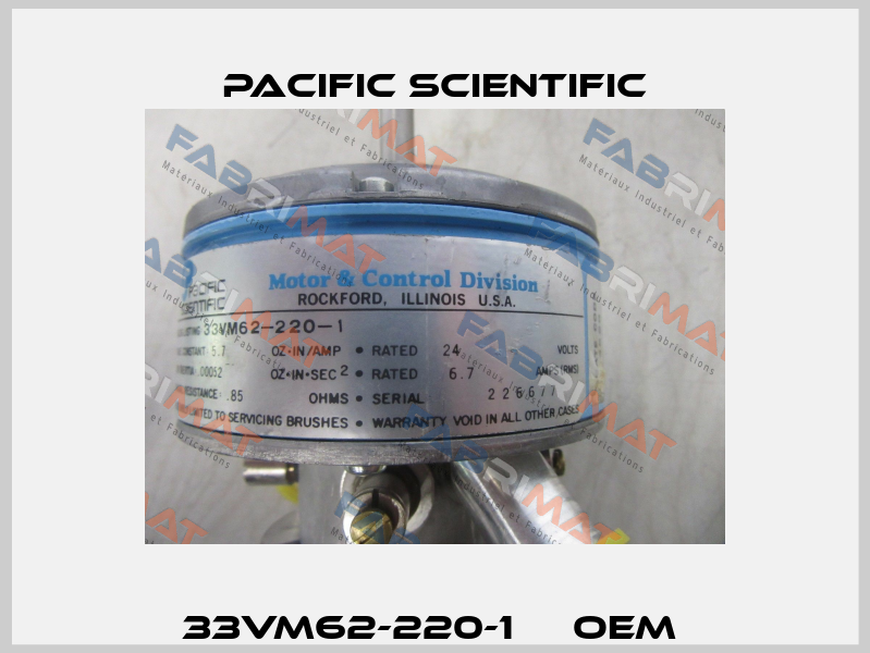 33VM62-220-1     OEM  Pacific Scientific