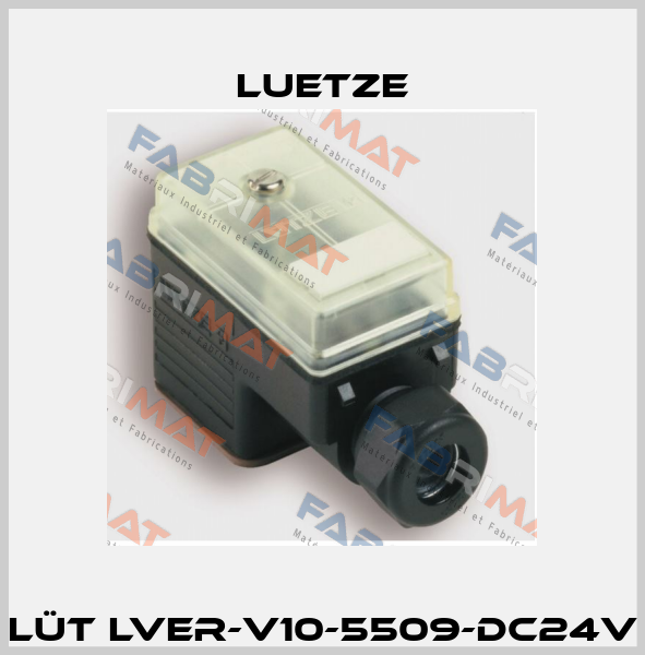 LÜT LVER-V10-5509-DC24V Luetze