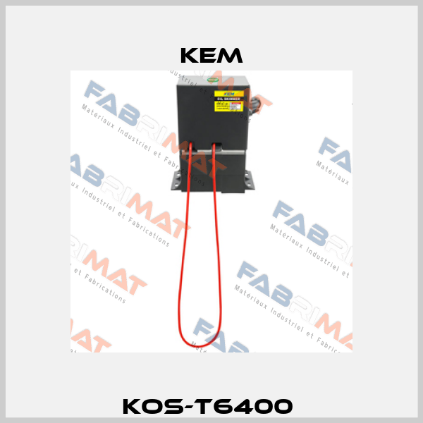 KOS-T6400  KEM