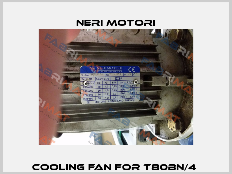 Cooling fan for T80BN/4  Neri Motori