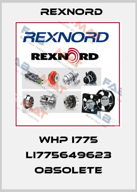 WHP I775 LI775649623 obsolete Rexnord