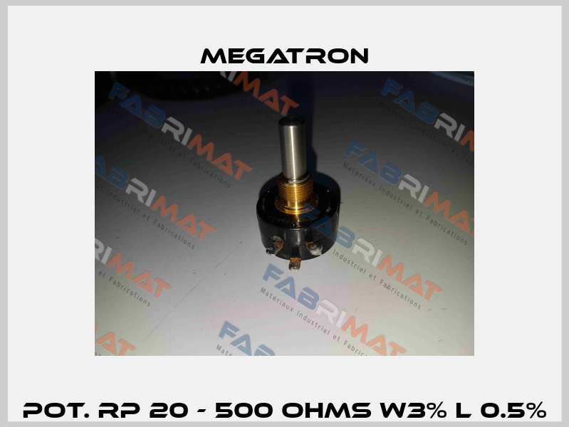POT. RP 20 - 500 OHMS W3% L 0.5% Megatron